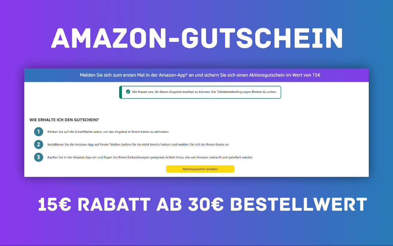 Amazon: 15 € Gutschein für erste App-Anmeldung - Sept/Okt 23
