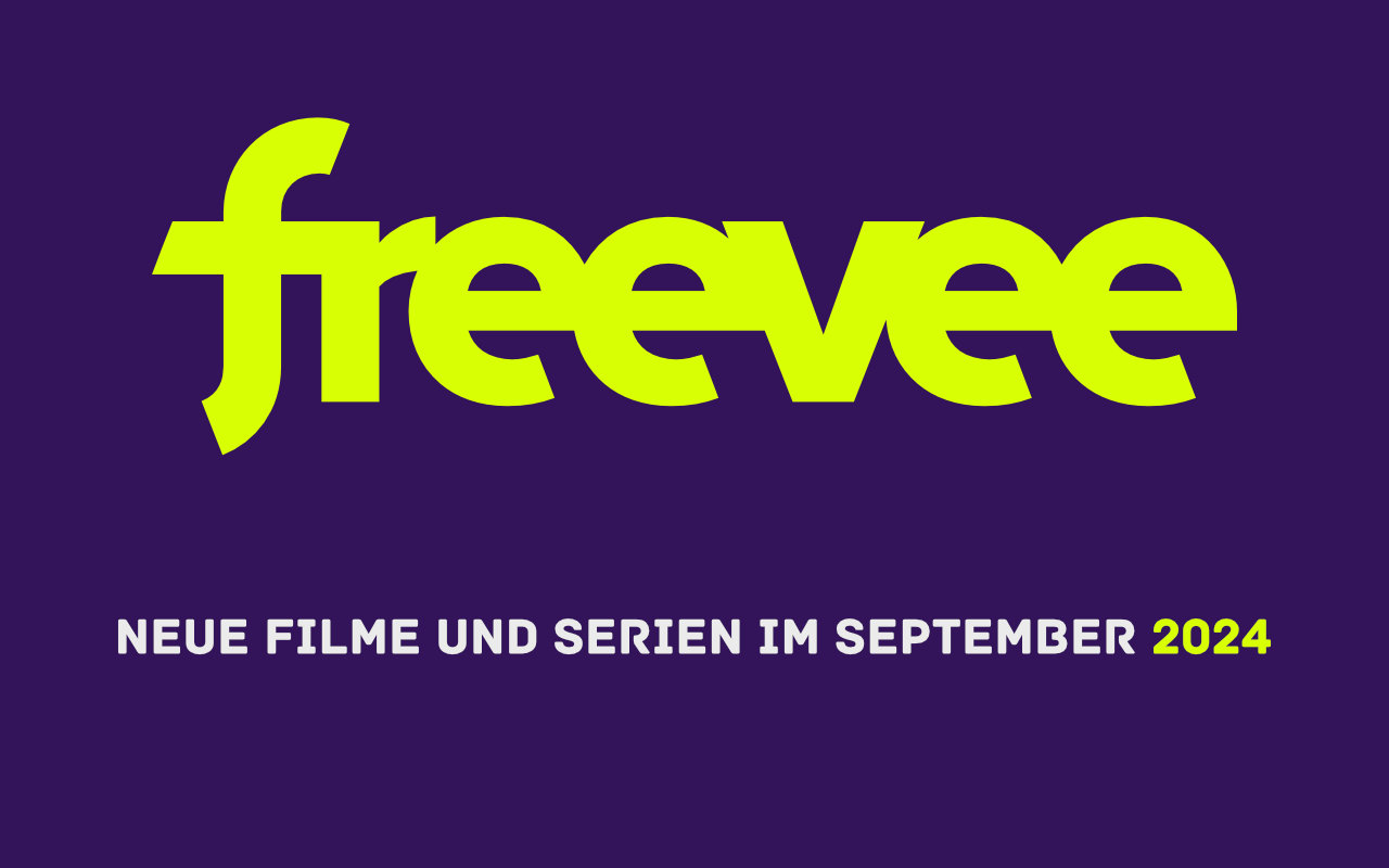 Amazon Freevee: Neue kostenlose Filme und Serien im September 2024 - mit Werbung