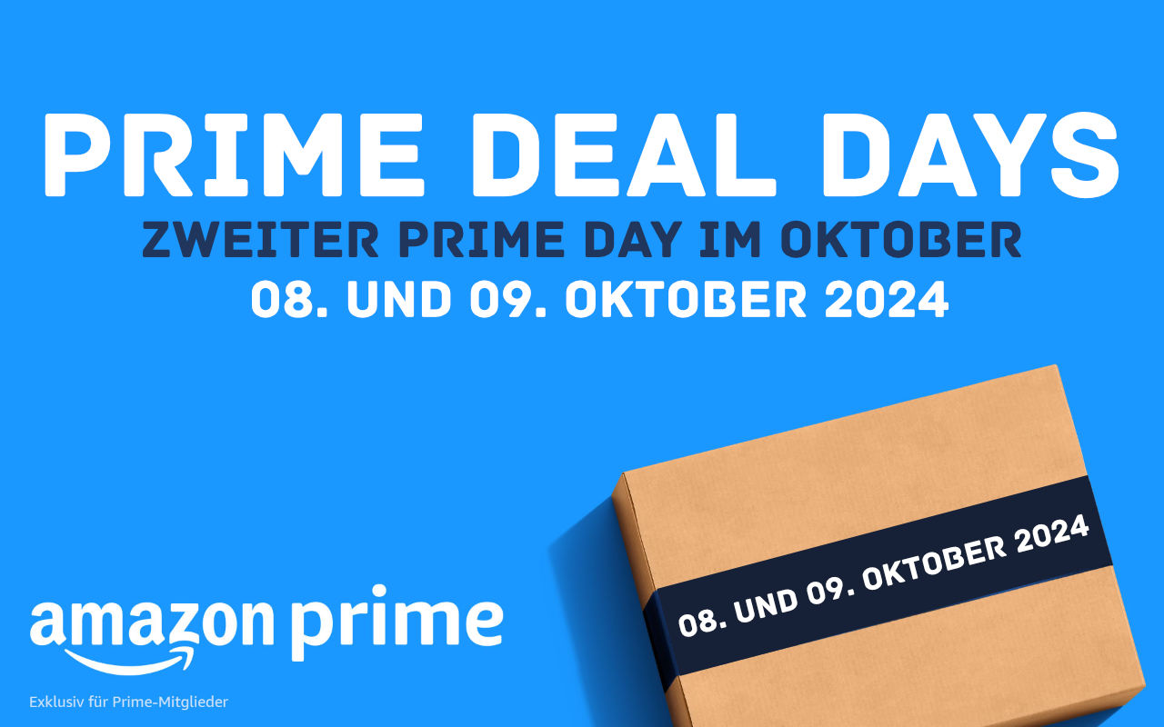 Prime Deal Days 2024 im Oktober - Prime Day 2024 die Zweite